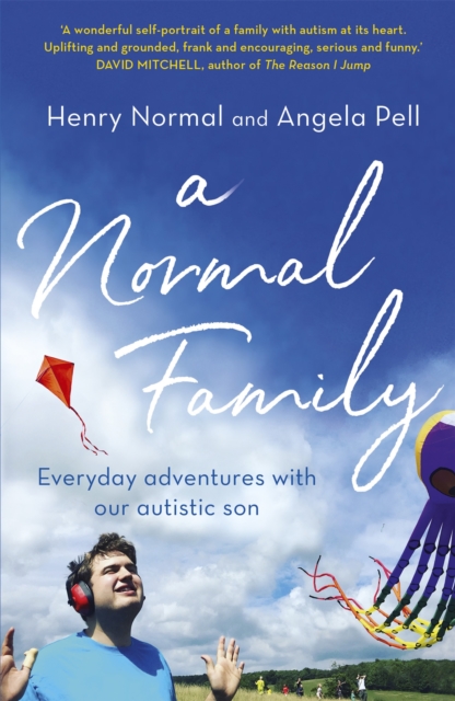 A Normal Family : Everyday adventures with our autistic son, Paperback / softback Book