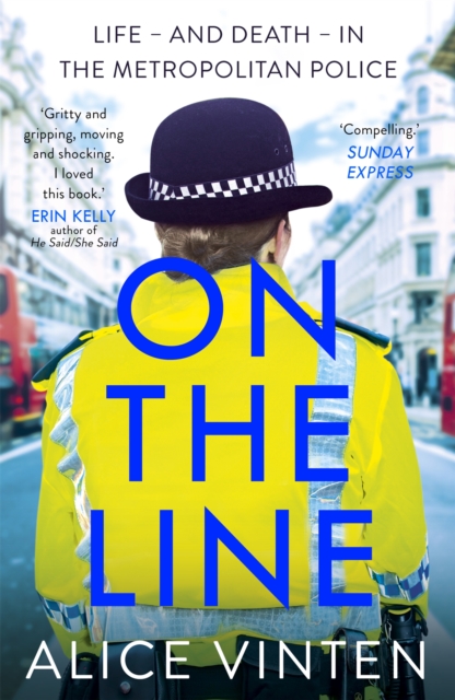 On the Line : Life - and death - in the Metropolitan Police, Paperback / softback Book