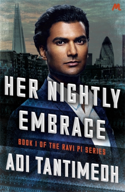 Her Nightly Embrace : Book 1 of the Ravi PI Series, Paperback / softback Book