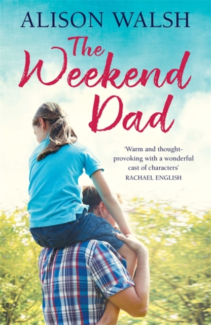 The Weekend Dad, Paperback / softback Book