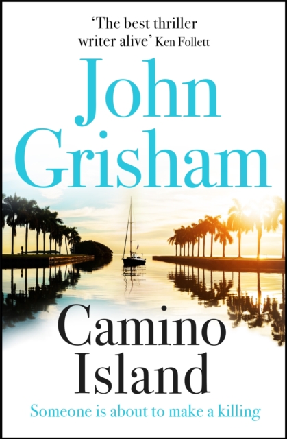 Camino Island : The Sunday Times bestseller, Paperback / softback Book