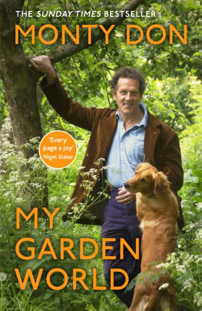 My Garden World : the Sunday Times bestseller, Paperback / softback Book