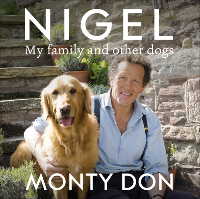 Nigel : My Family and Other Dogs, CD-Audio Book