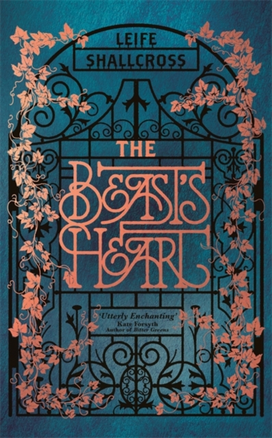 The Beast's Heart : The magical tale of Beauty and the Beast, reimagined from the Beast's point of view, Hardback Book