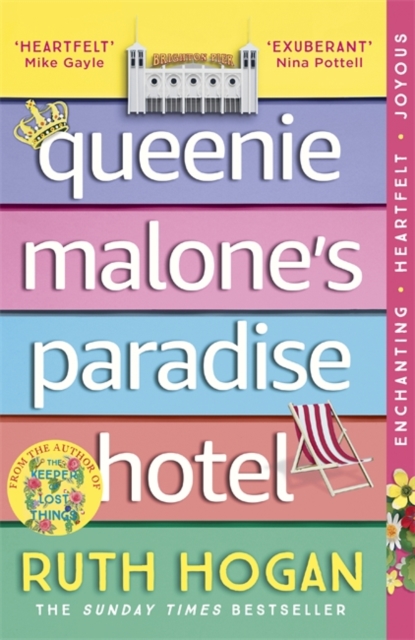 Queenie Malone's Paradise Hotel : the uplifting new novel from the author of The Keeper of Lost Things, Paperback / softback Book