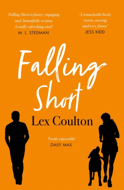 Falling Short : The fresh, funny and life-affirming debut novel, EPUB eBook