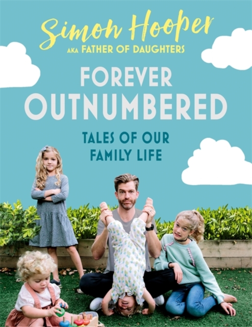 Dadlife : Family Tales from Instagram's Father of Daughters, Hardback Book