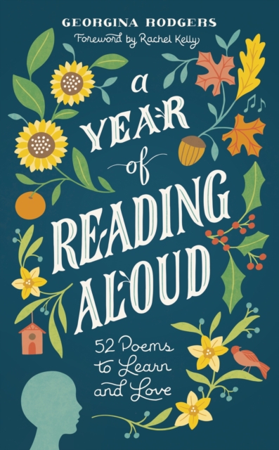 A Year of Reading Aloud : 52 poems to learn and love, EPUB eBook