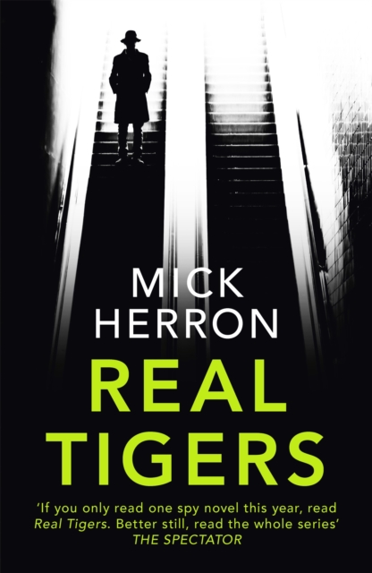 Real Tigers : Slough House Thriller 3, Paperback / softback Book