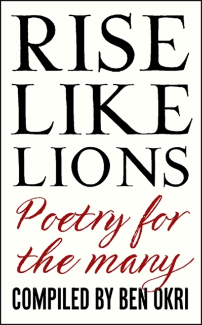 Rise Like Lions : Poetry for the Many, Hardback Book