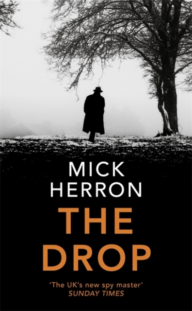 The Drop : A Slough House Novella 1, Hardback Book