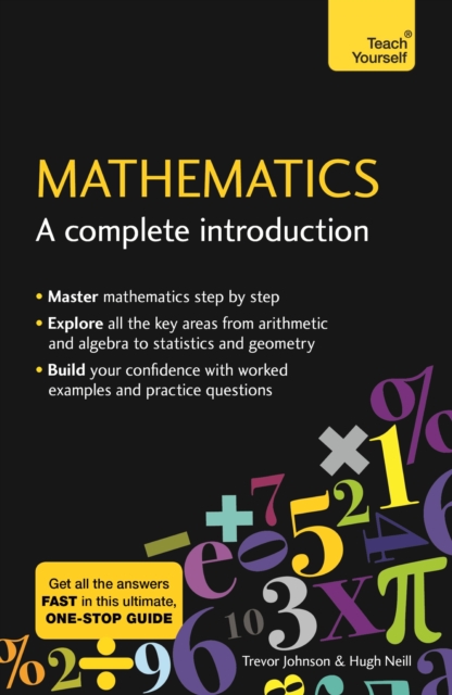 Mathematics: A Complete Introduction : The Easy Way to Learn Maths, EPUB eBook
