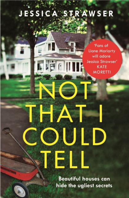 Not That I Could Tell : The page-turning domestic drama, Paperback / softback Book