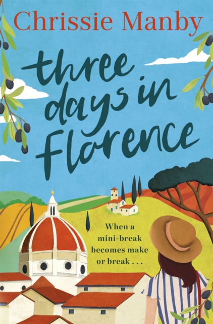 Three Days in Florence : perfect escapism with a holiday romance, Paperback / softback Book