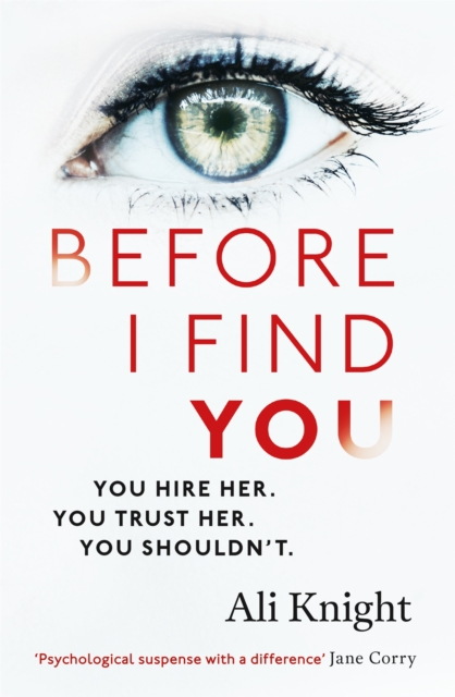 Before I Find You : The gripping psychological thriller that you will not stop talking about, Paperback / softback Book