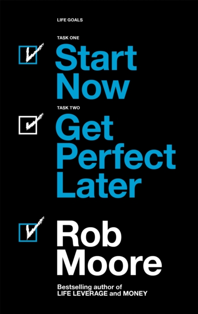 Start Now. Get Perfect Later., Paperback / softback Book