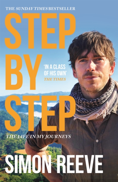Step By Step : By the presenter of BBC TV's WILDERNESS, Paperback / softback Book