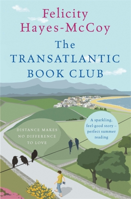 The Transatlantic Book Club (Finfarran 5) : A feel-good Finfarran novel, Paperback / softback Book
