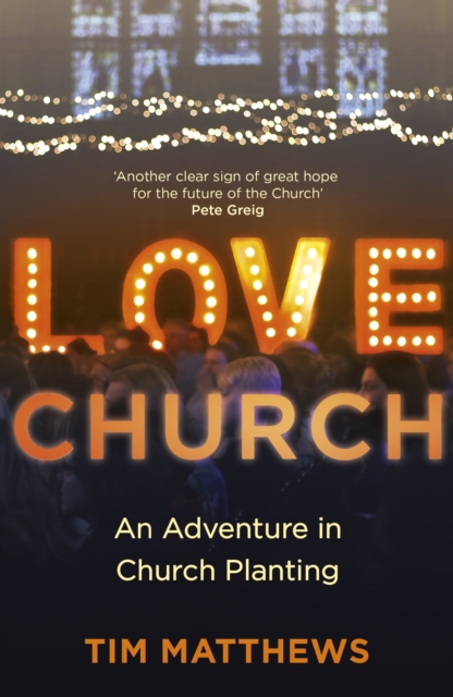 Love Church : Join the Adventure of Hope, EPUB eBook