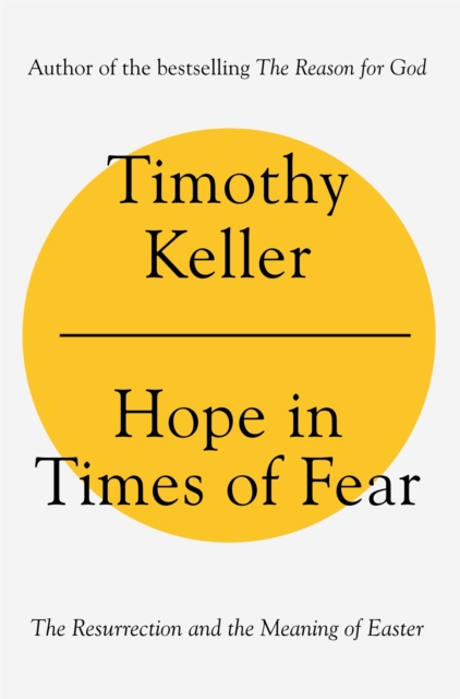 Hope in Times of Fear : The Resurrection and the Meaning of Easter, EPUB eBook