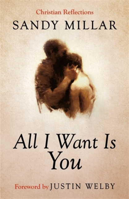 All I Want Is You, Hardback Book