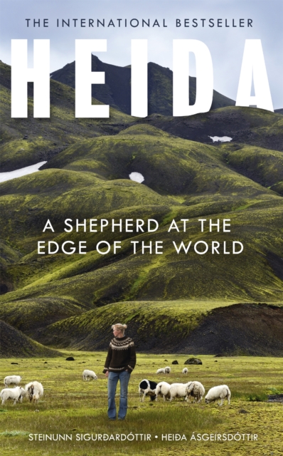 Heida : A Shepherd at the Edge of the World, Hardback Book