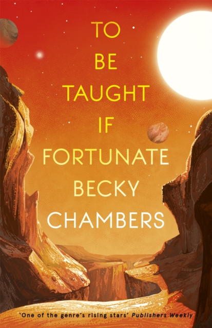 To Be Taught, If Fortunate : A Novella, Hardback Book