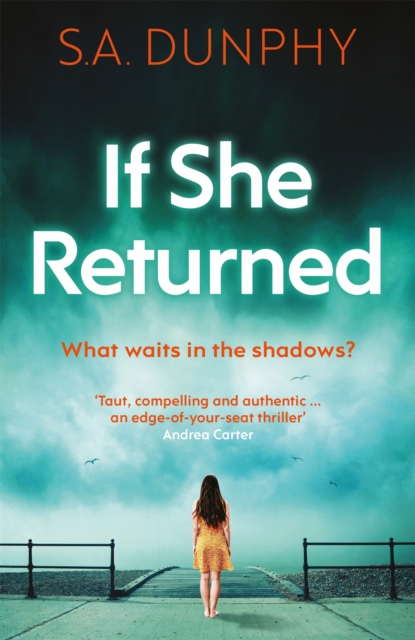 If She Returned : An edge-of-your-seat thriller, Paperback / softback Book