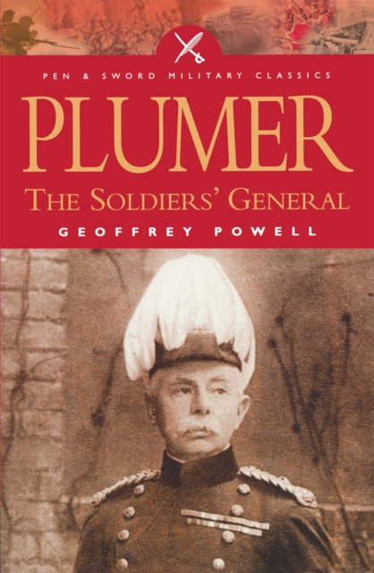 Plumer : The Soldier's General, EPUB eBook