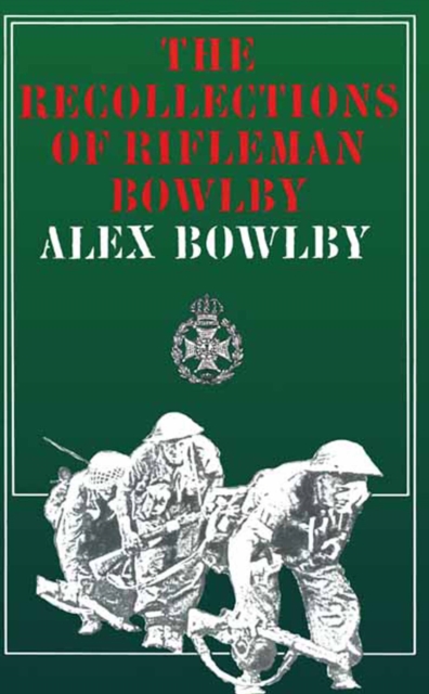The Recollections of Rifleman Bowlby, EPUB eBook