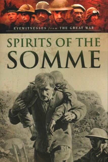Spirits of the Somme: Visions of War, Hardback Book