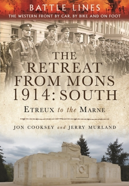 Retreat from Mons 1914: South, Paperback / softback Book