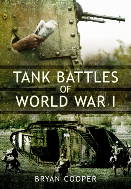 Tank Battles of World War I, Hardback Book