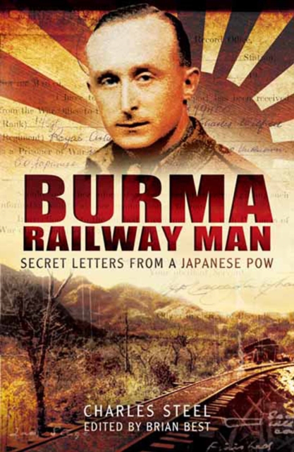 Burma Railway Man : Secret Letters from a Japanese Pow, EPUB eBook