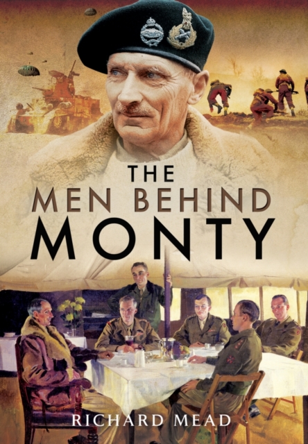 Men Behind Monty, Hardback Book