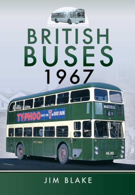 British Buses 1967, Hardback Book