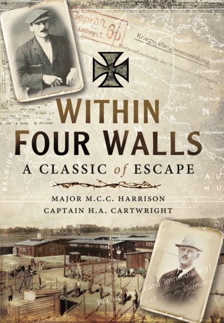 Within Four Walls: A Classic of Escape, Hardback Book