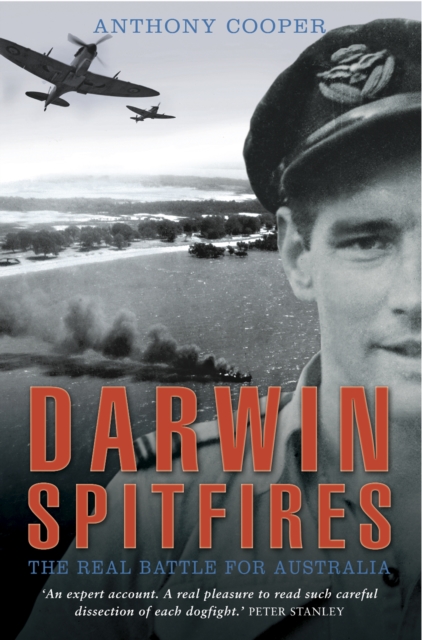 Darwin Spitfires : The Real Battle for Australia, EPUB eBook