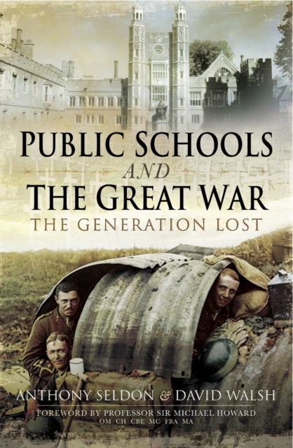 Public Schools and The Great War : The Generation Lost, PDF eBook