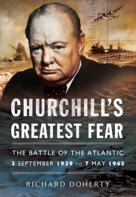 Churchill's Greatest Fear, Hardback Book