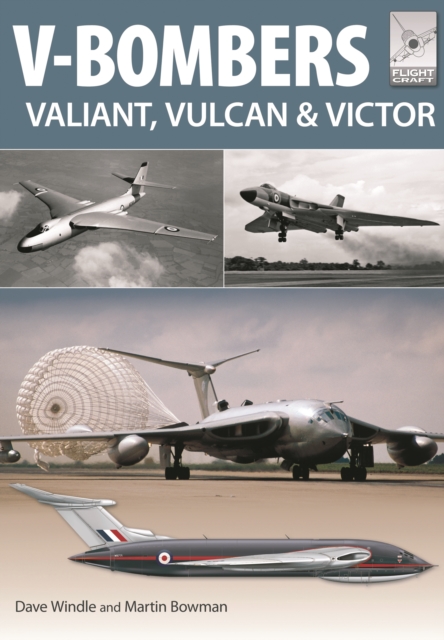 Flight Craft 7: V Bombers, Paperback / softback Book