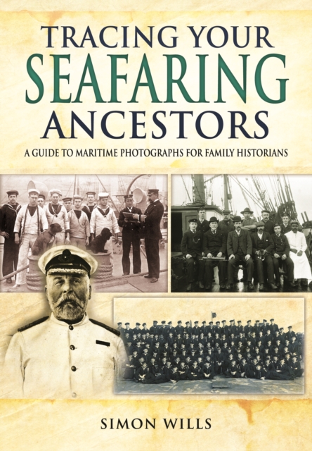Tracing Your Seafaring Ancestors, Paperback / softback Book