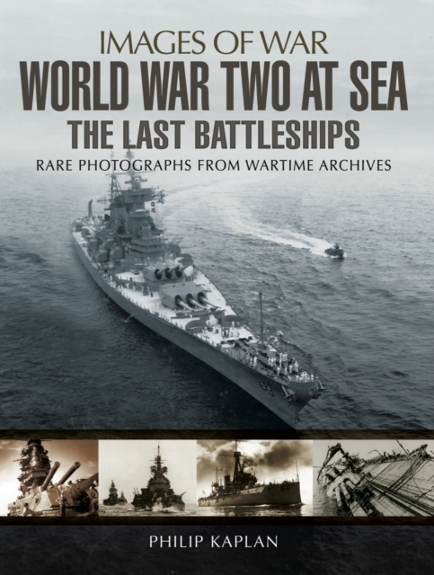 World War Two at Sea : The Last Battleships, EPUB eBook