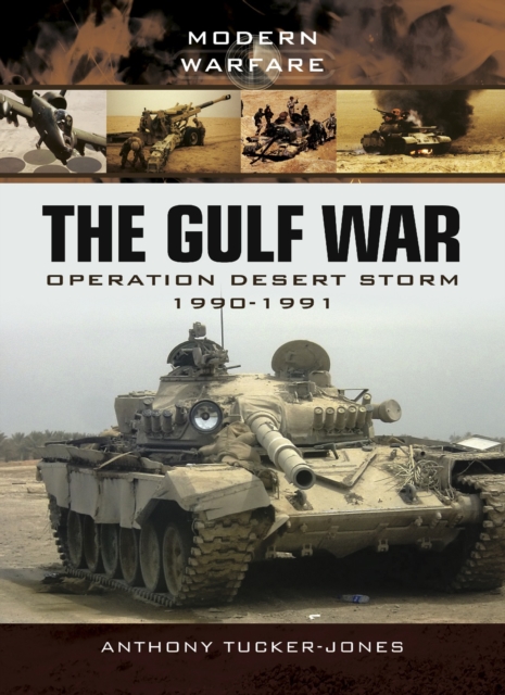 The Gulf War : Operation Desert Storm 1990-1991, EPUB eBook