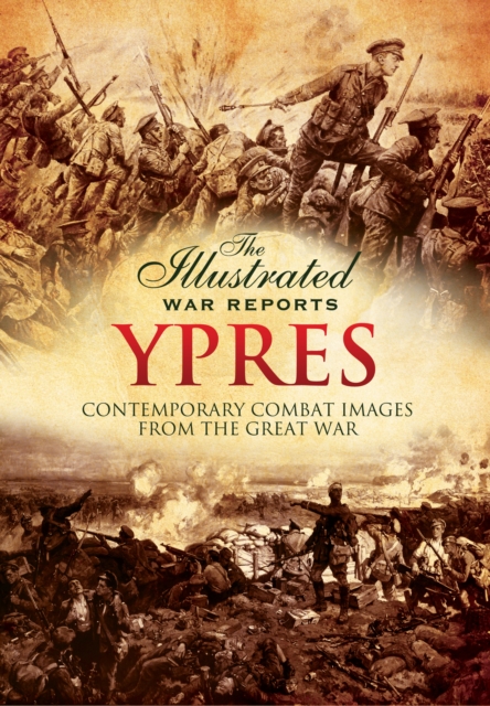 Illustrated War Reports: Ypres, Paperback / softback Book