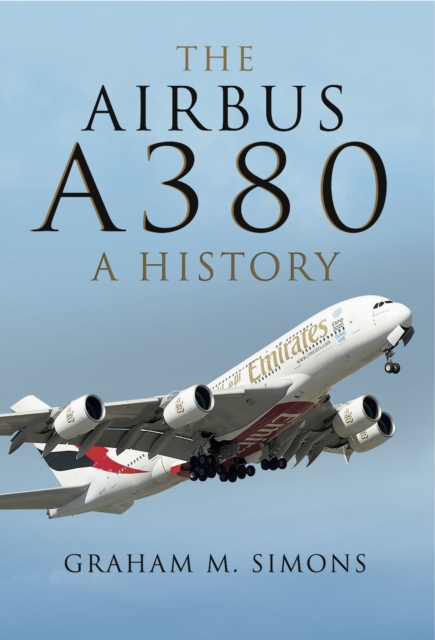 The Airbus A380 : A History, EPUB eBook