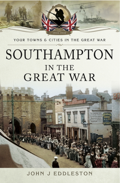 Southampton in the Great War, EPUB eBook