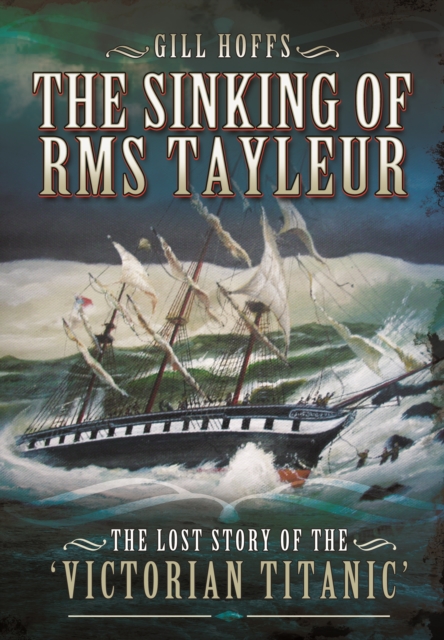 Sinking of RMS Tayleur, Paperback / softback Book