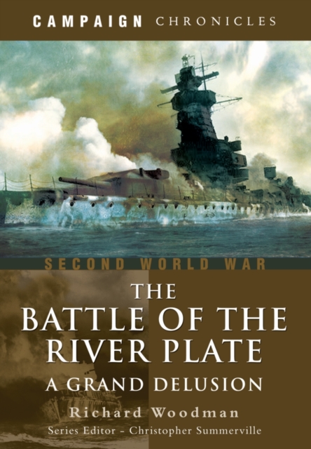 Battle of the River Plate: A Grand Delusion, Paperback / softback Book