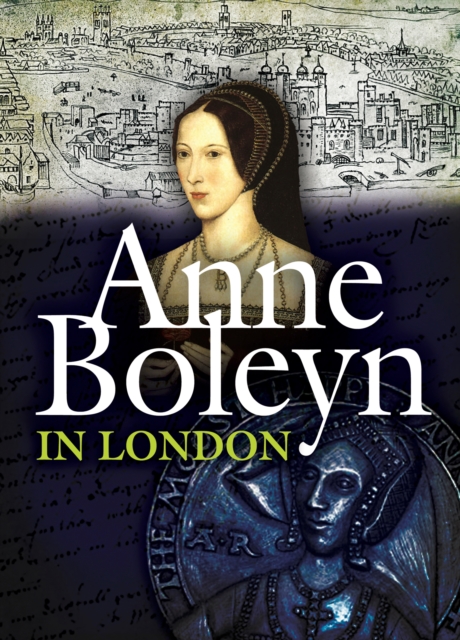 Anne Boleyn in London, EPUB eBook